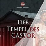 Der Tempel des Castor