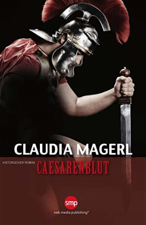 Claudia Magerl, Caesarenblut, 2015