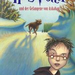 Joanne K. Rowling, Harry Potter und der Gefangene von Askaban, 1999