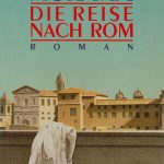 Alberto Moravia, Die Reise nach Rom, 1988