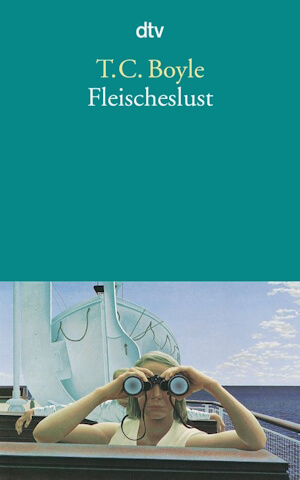 T. C. Boyle, Fleischeslust, 2001